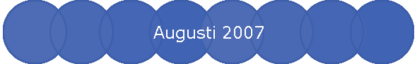 Augusti 2007