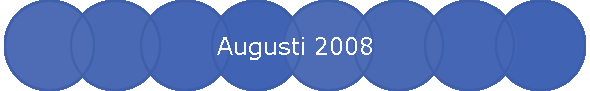 Augusti 2008