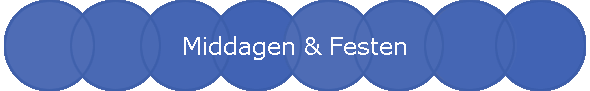 Middagen & Festen