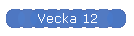 Vecka 12