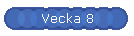 Vecka 8